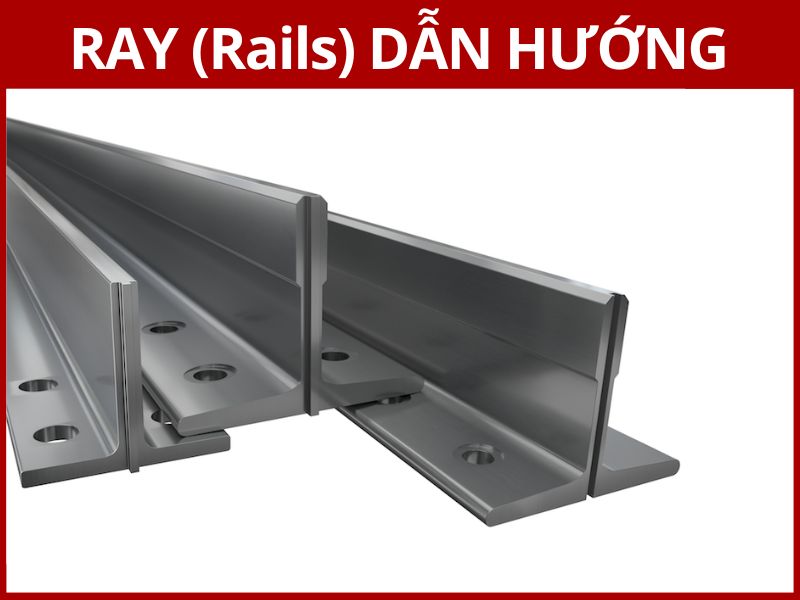 Ray ( rails ) Dẫn Hướng Ray ( rails ) Dẫn Hướng