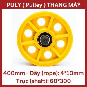Puly Thang Máy Ø400 4*10Mm - Trục 60*300